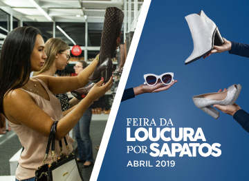Feira da Loucura por Sapatos - Abril de 2019